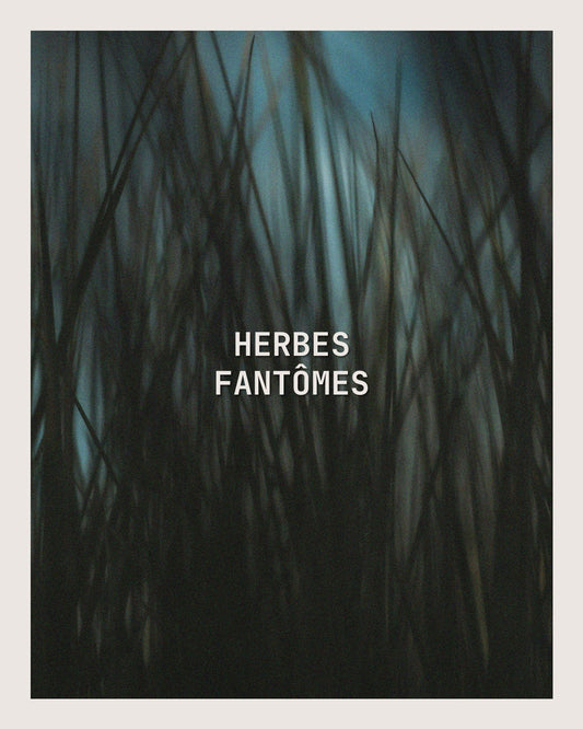 HERBES FANTÔMES