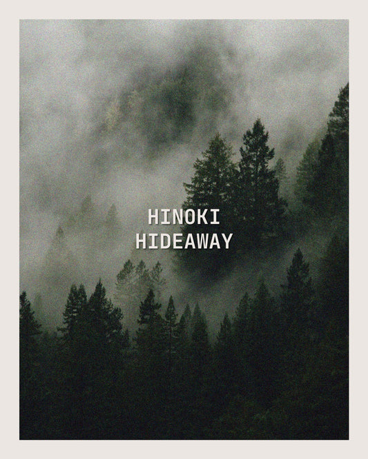 HINOKI HIDEAWAY